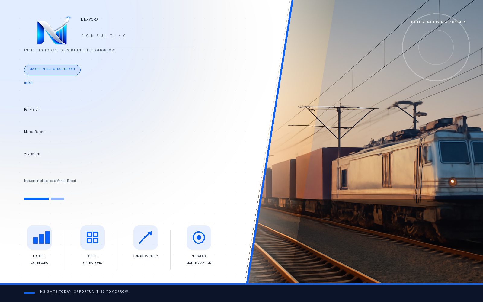 India Rail Freight at a Crossroads: Why the 2026–2030 Window Will Define a Generation of Logistics Investment