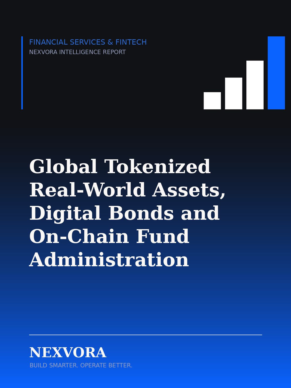 Global Tokenized Real-World Assets, Digital Bonds and On-Chain Fund Administration Market — Intelligence Report